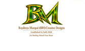 Boydreys Marqué (BM) Creative Designs - Home